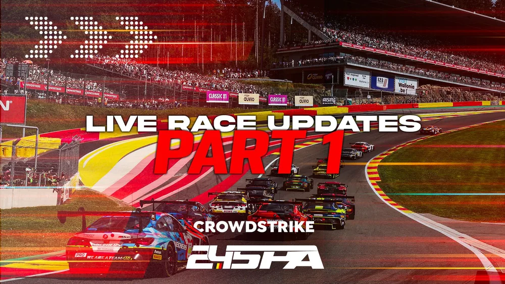 #Spa24h Renn-Updates: Teil 1